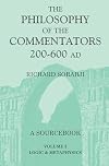 The Philosophy of the Commentators, 200–600 AD, A Sourcebook: Logic and Metaphysics