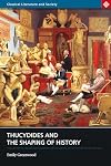 Thucydides and the Shaping of History