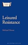 Leisured resistance : villas, literature and politics in the Roman world