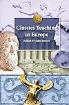 Classics Teaching in Europe