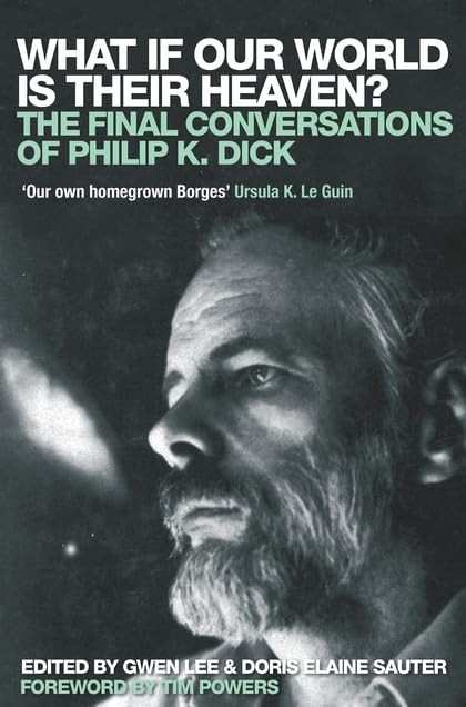 What If Our World is Their Heaven? book cover