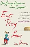 Un Amico Italiano – Eat Pray Love In Rome