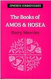Books of Amos and Hosea (Epworth Commentaries)