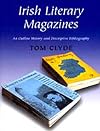 Irish Literary Magazines: An Outline History and Descriptive Bibliography