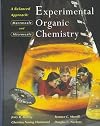 Experimental Organic Chemistry: A Balanced Approach : Macroscale and Microscale