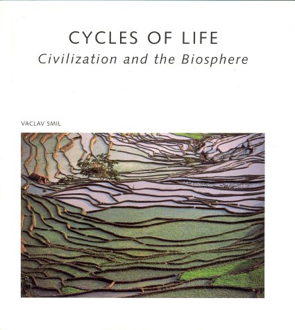 Cycles of Life: Civilization and the Biosphere book cover