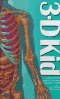 3d Kid A Lifesize Popup Guide To Your Body And How It Works