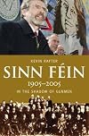 Sinn Féin: A Centenary History