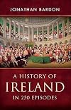 A History of Ireland in 250 Episodes