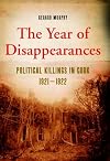 The Year of Disappearances: Political Killings in Cork 1921-1922