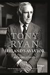 Tony Ryan: Ireland's Aviator