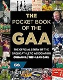 The Pocket Book Of The Gaa The Official Story Of The Gaelic Athletic Association