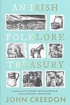 An Irish Folkore Treasury: A Selection of Old Stories, Ways and Wisdom from the School's Collection