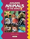 Amazing Animals of the World 1 [2007, 10 volume set]