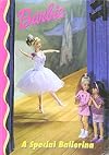 Barbie: A Special Ballerina (Barbie and Friends Book Club)