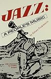 Jazz, a People's Music