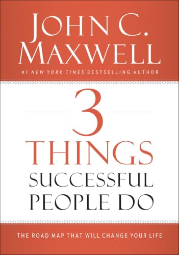 3 Things Successful People Do: The Road Map That Will Change Your Life book cover