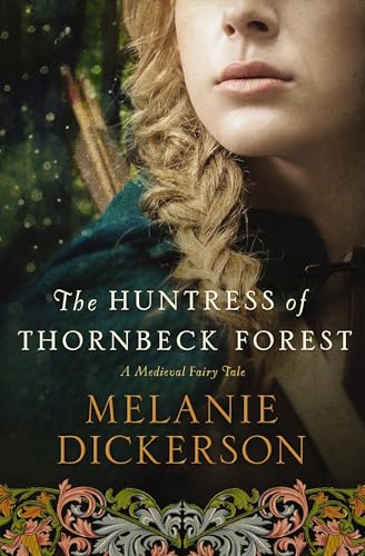 The Huntress of Thornbeck Forest book cover