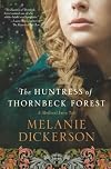 The Huntress of Thornbeck Forest