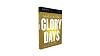 Glory Days Study Guide: Living Your Promised Land Life Now