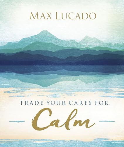 Trade Your Cares for Calm cover