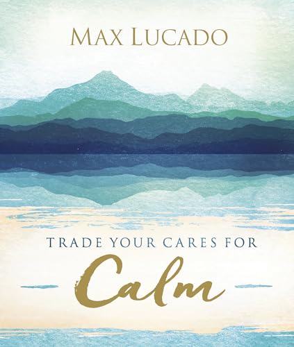 Trade Your Cares for Calm book cover