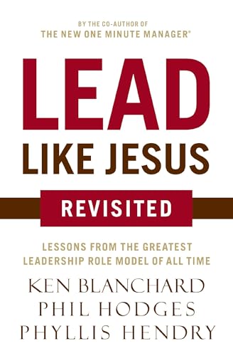 Lead Like Jesus Revisited (By: Kenneth H. Blanchard,Phil Hodges,Phyllis Hendry) cover