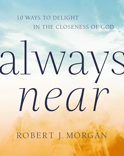 Always Near : by Morgan, Robert J