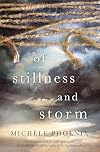 Of Stillness and Storm