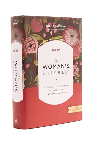 NKJV, The Woman's Study Bible, Hardcover, Red Letter, Full-Color Edition: Receiving God's Truth for Balance, Hope, and Transformation
