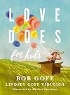 Love Does for Kids