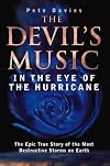 Devil's Music: In the Eye of the Hurricane