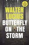 Butterfly on the Storm: Heartland Trilogy Book 1