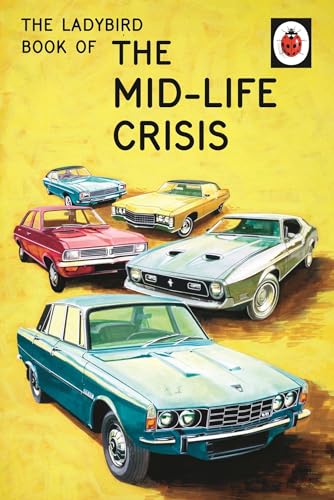 The Ladybird Book of the Mid-Life Crisis cover