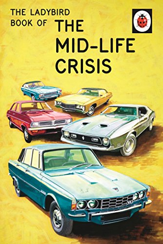 The Ladybird Book of the Mid-Life Crisis book cover