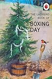 The Ladybird Book Of Boxing Day