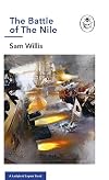 The Battle of The Nile: A Ladybird Expert Book (The Ladybird Expert Series)