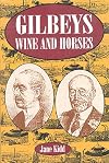 Gilbeys, wine and horses