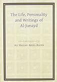 The Life Personality And Writings Of Aljunayd Gibb Memorial Trust Arabic Studies Arabic Edition