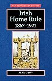 Irish Home Rule 18671921