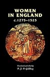 Women in England, c. 1275–1525: Documentary Sources