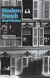 Modern French Short Fiction: An Anthology