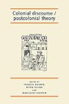Colonial Discourse/ Postcolonial Theory (Essex Symposia)