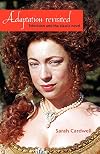 Adaptation Revisited: Television and the Classic Novel