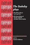 The Stukeley Plays: 'The Battle of Alcazar' by George Peele and 'The Famous History of the Life and Death of Captain Thomas Stukeley' (Revels Plays)