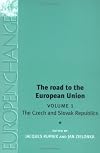 The Road to the European Union: Volume 1