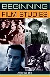 Beginning Film Studies (Beginnings)
