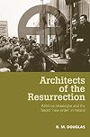 Architects of the Resurrection: Ailtirí na hAiséirghe and the Fascist 'New Order' in Ireland