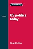Us Politics Today