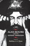 Alan Moore and the Gothic tradition